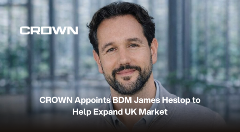 CROWN Appoints BDM James Heslop to Help Expand UK Market
